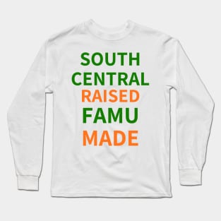 SOUTH CENTRAL RAISED FAMU MADE Long Sleeve T-Shirt